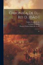Chronica de el-rei D. João I: 01 af Luciano Cordeiro