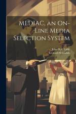 MEDIAC, an On-line Media Selection System af John D. C. Little