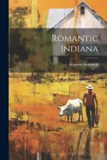 Romantic Indiana af Augusta Stevenson