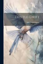 Thistle-Drift af John Vance Cheney