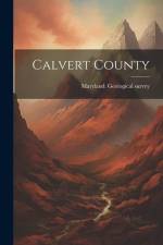 Calvert County af Maryland Geological Survey