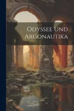 Odyssee Und Argonautika af Anonymous