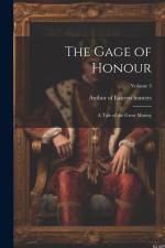 The Gage of Honour; a Tale of the Great Mutiny; Volume 3 af Author Of Eastern Hunters