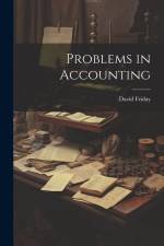 Problems in Accounting af David Friday