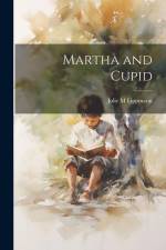 Martha and Cupid af Julie M. Lippmann