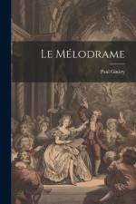 Le mélodrame