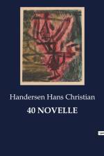 40 NOVELLE af Handersen Hans Christian