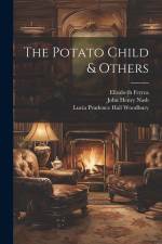 The Potato Child & Others