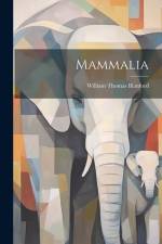 Mammalia af William Thomas Blanford