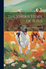 The Joyous Story of Toto af Laura Elizabeth Howe Richards