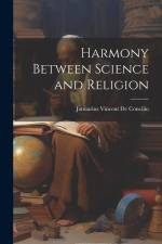 Harmony Between Science and Religion af Januarius de Concilio
