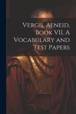 Vergil Aeneid, Book VII. A Vocabulary and Test Papers af Anonymous