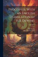 Procopius, With an English Translation by H.B. Dewing; Volume 1 af Procopius Procopius