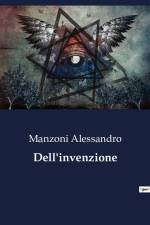 Dell'invenzione af Manzoni Alessandro
