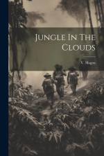 Jungle In The Clouds af V. Hagen
