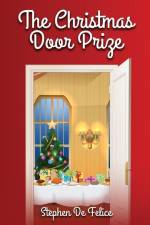 The Christmas Door Prize af Stephen de Felice