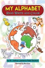 My Alphabet: Read, Write, Color af Joshua Lawrence Patel Deutsch
