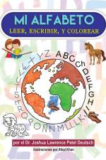 Mi Alfabeto Leer, Escribir, y Colorear af Joshua Lawrence Patel Deutsch