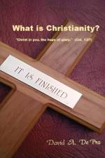 What is Christianity? af David A. Depra