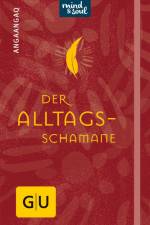 Der Alltagsschamane af Angaangaq Angakkorsuaq