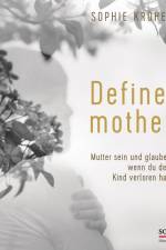 Define: mother af Sophie Kröher