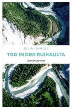 Tod in der Ruinaulta af Regine Imholz