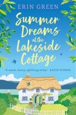Summer Dreams at the Lakeside Cottage af Erin Green