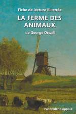 Fiche de lecture illustrée - La Ferme des Animaux, de George Orwell af Frederic Lippold