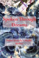Spoken Through Dreams af Josh Brown