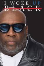I Woke Up Black What My Eyes Have Seen, My Ears Have Heard, and My Heart Has Felt af Marvin Michael O'Bryant
