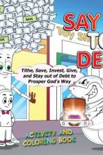 SAY NO TO DEBT af Angela Todd