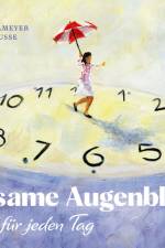 Achtsame Augenblicke für jeden Tag af Ann-Kathrin Busse