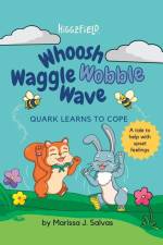 Whoosh Waggle Wobble Wave af Marissa J Salvas