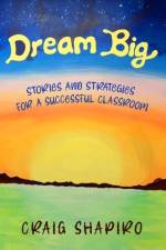 Dream Big af Craig Shapiro
