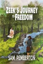 Zeek's Journey to Freedom af Sam Pemberton
