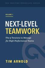 Next-Level Teamwork af Tim Arnold