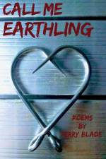 Call Me Earthling af Terry Blade
