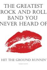 The Greatest Rock And Roll Band You Never Heard Of af Marcus Mason