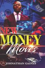 New Money Moves af Johnathan R. Gaines