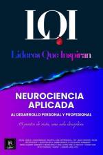 Neurociencia Aplicada: Líderes que Inspiran af Líderes Que Inspiran