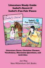 Isabel's Secret and Isabel's Fun Fair Fiasco Study Guide af Jan May