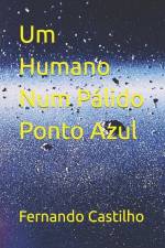 Um Humano Num Pálido Ponto Azul af Fernando Castilho