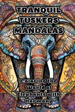 Tranquil Tuskers Mandalas af Colorzen