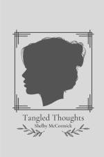 Tangled Thoughts af Shelby McCormick