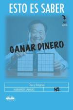 Esto es Saber Ganar Dinero: Citas y Enigmas af Hubarato Saikaro