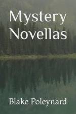 Mystery Novellas af Blake Poleynard