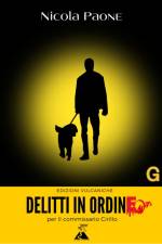 Delitti in Ordine: per il commissario Cirillo af Nicola Paone