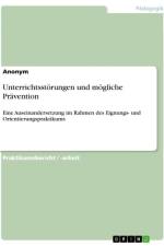 Unterrichtsstörungen und mögliche Prävention af Anonymous