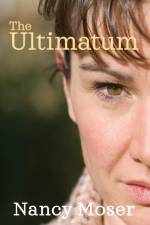 The Ultimatum af Nancy Moser