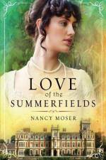 Love of the Summerfields af Nancy Moser
